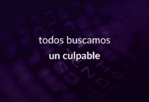 Todos buscamos un culpable